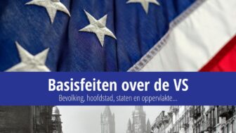 Feiten over de VS – bevolking, hoofdstad, staten, oppervlakte…