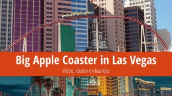 Big Apple Coaster in Las Vegas – video, kosten en kaartjes