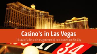 De 10 Must-Visit Casino’s in Las Vegas