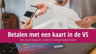 Betalen in de VS – Revolut, creditcards en mijn beste tips