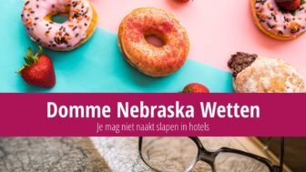 Domme Nebraska Wetten: U kunt niet naakt slapen in hotels