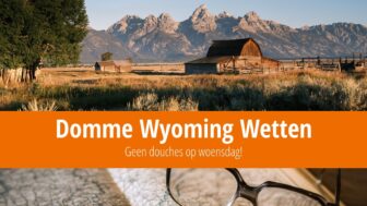 Domme Wyoming Wetten: Douchen op woensdag is verboden