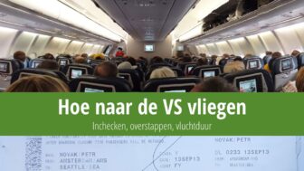 Vliegen naar de VS – hoe lang het duurt, inchecken en bagage