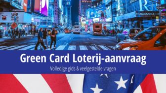 Meld u aan voor de Groene Kaart Loterij 2023 (DV-2025): Volledige gids & veelgestelde vragen