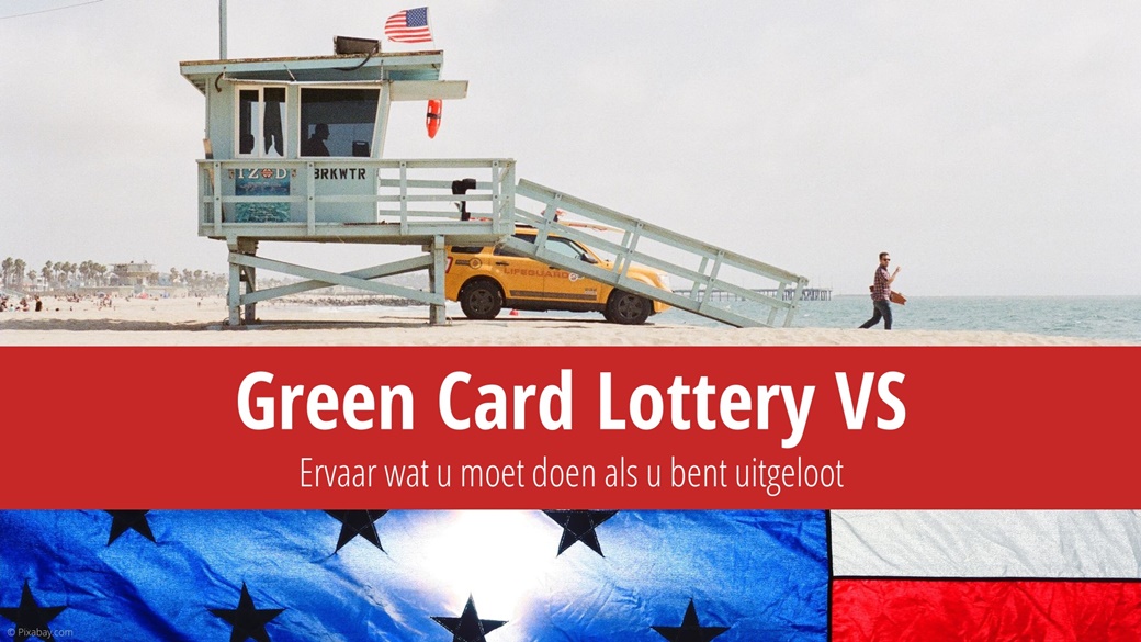 Green Card Lottery: Instructies over wat te doen als je wordt geselecteerd