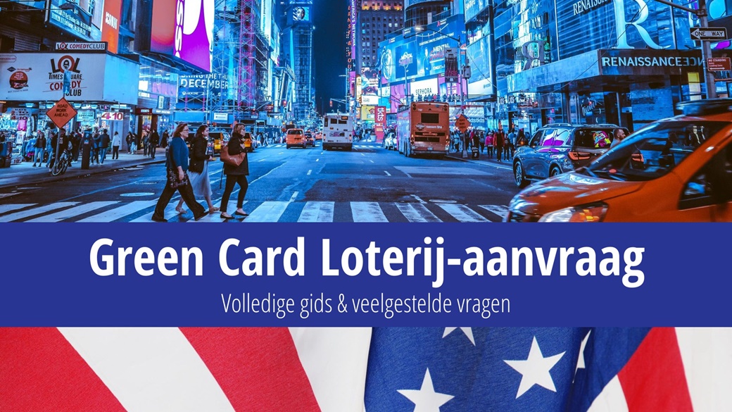 Green Card Lottery VS 2024 – formulier, voorwaarden, vragen