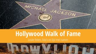 Hollywood Walk of Fame – locatie, leuke weetjes en namen