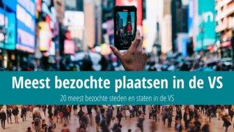 De 20 meest bezochte steden en staten in de VS