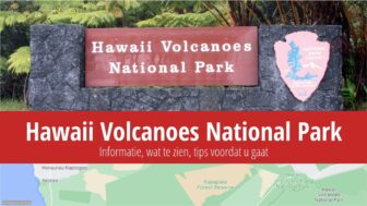 Hawaii Volcanoes National Park – bezoeken, weer en fotos