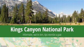 Kings Canyon National Park – reisgids, bezoeken, weer en fotos