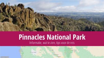 Pinnacles National Park – bezoeken, wandelen, weer en fotos