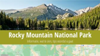 Rocky Mountain National Park: Informatie, wat te zien, tips voordat u gaat