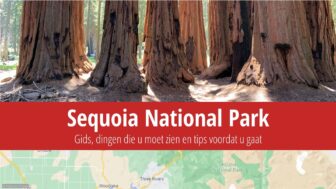 Sequoia National Park – bezoeken, wat te doen, weer en fotos