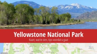 Yellowstone National Park – hoe te bezoeken, beste tips, fotos