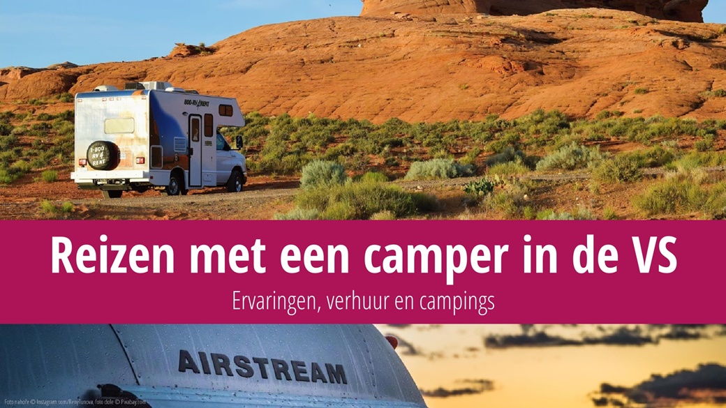 Reizen met een camper in de VS: RV huren, campings, 24-daagse reis