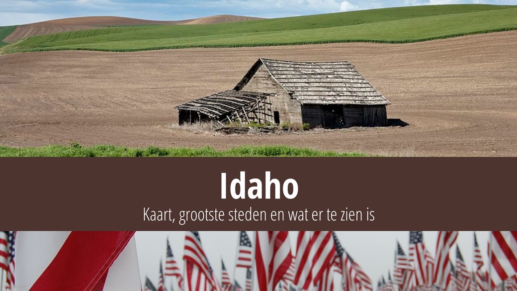 Idaho (staat VS) – attracties, weer, hoofdstad en kaart