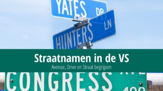 Straten in de VS – wat betekenen Avenue, Drive en Street