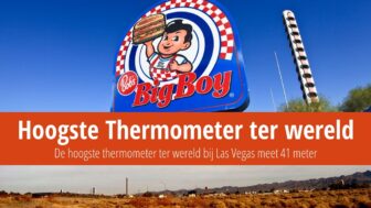 De hoogste thermometer ter wereld bij Las Vegas meet 41 meter