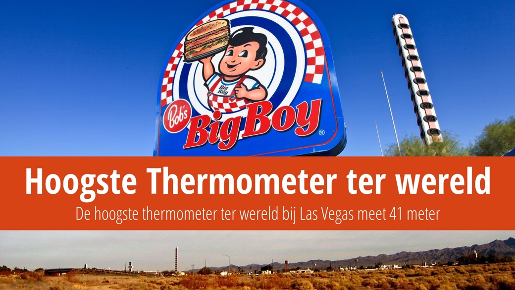 Hoogste thermometer ter wereld bij Las Vegas meet 41 meter | © Håkan Dahlström / Flickr.com, © Mel Stoutsenberger / Flickr.com